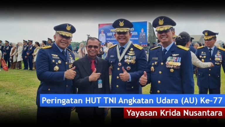 Peringatan HUT TNI Angkatan Udara (AU) Ke-77 – Krida Nusantara